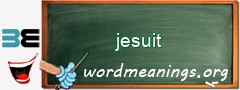 WordMeaning blackboard for jesuit